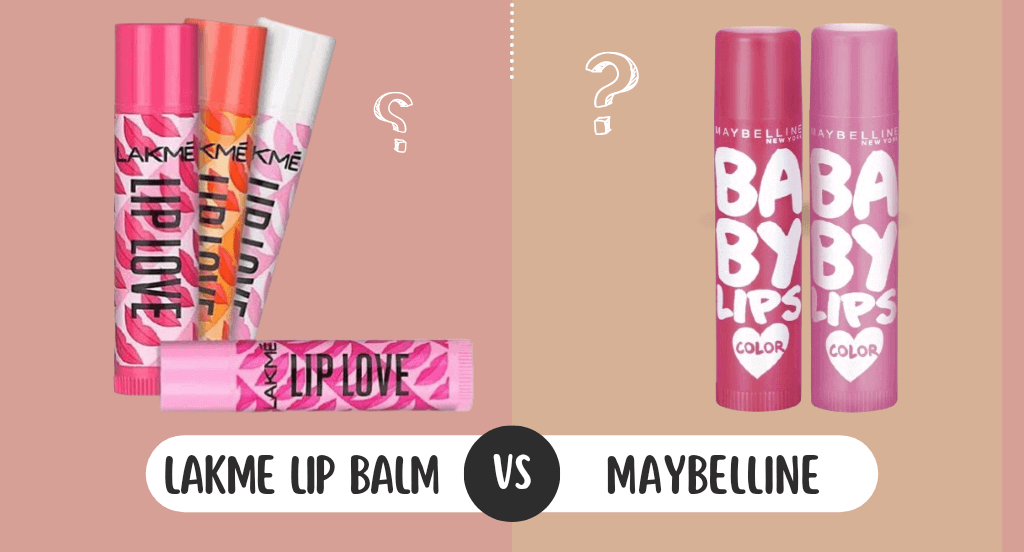 Lakme vs Maybelline: Which is better?